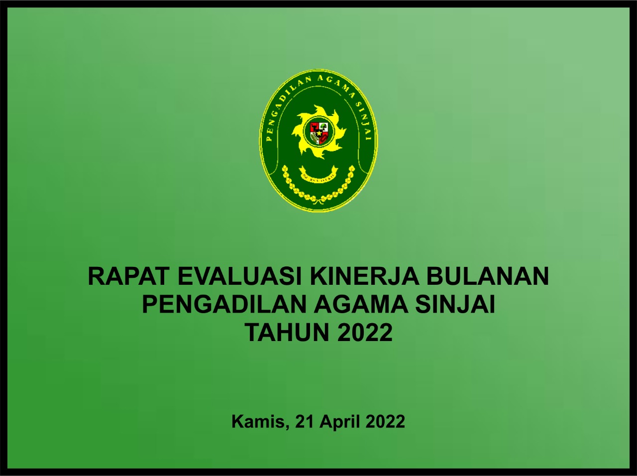 Evaluasi Kinerja 21 April 2022 1